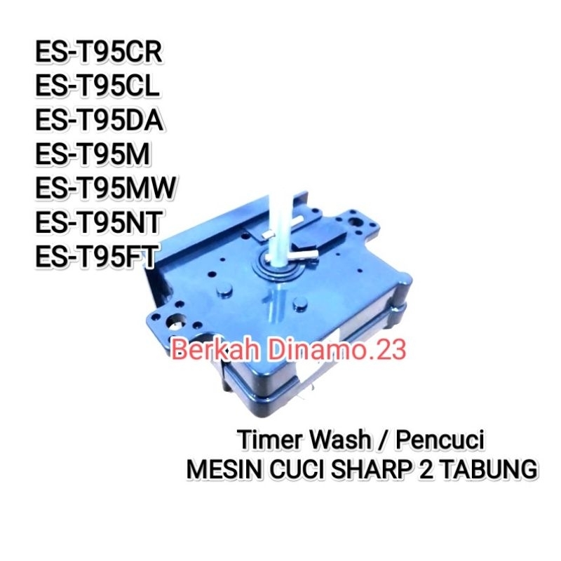 [BD23] Timer Pencuci Mesin Cuci SHARP - Timer Wash / Pencuci Sharp ES-T95CR ES-T95CL ES-T95DA ES-T95