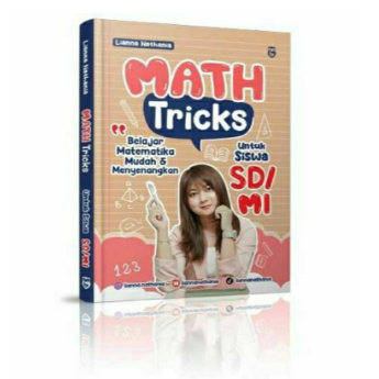 

FREE ONGKIR SELURUH INDONESIA BUKU MATH TRICK BY Lianna Nathania PLUS VIDEO PEMBERLAJARAN MATEMATIKA KEREN