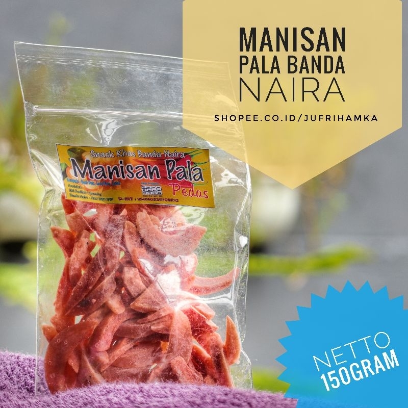 

MANISAN PALA BANDA NAIRA 150GRAM