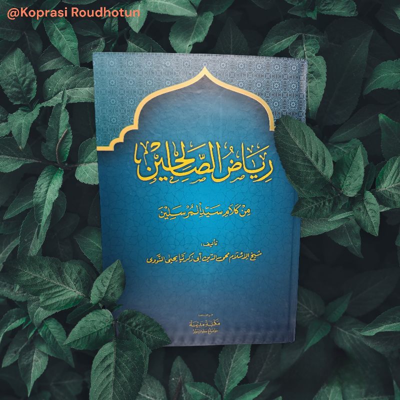 -Kitab Riyadus Sholikhin | Riyadussolihin | Riyadus Solihin