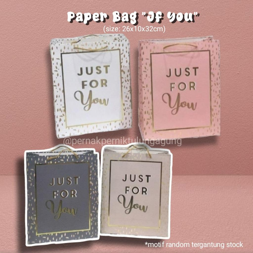 

Paper Bag motif Just For YOU