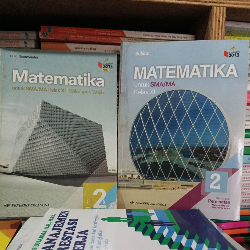 buku matematika Sukino dan blm noormandiri Sukino kelas 1,2,3 SMA Erlangga kurikulum 2013