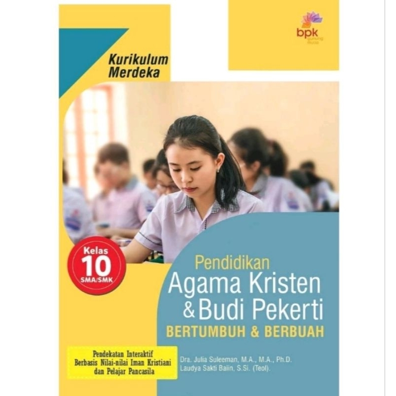 Buku Siswa Pendidikan Agama Kristen & Budi Pekerti Kelas 10 Kurikulum Merdeka - BPK Gunung Mulia