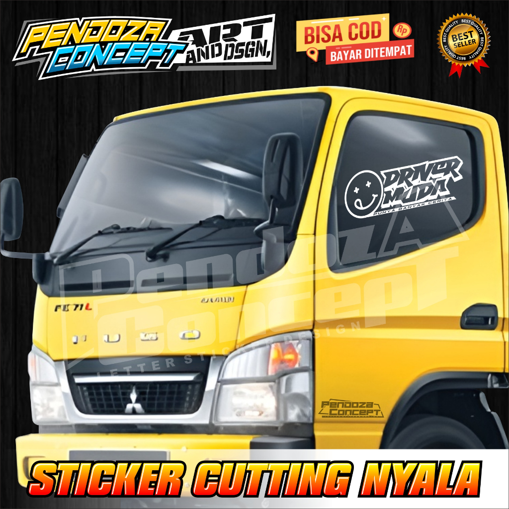 stiker driver muda stiker cutting nyala stiker kaca truk pickup mobil