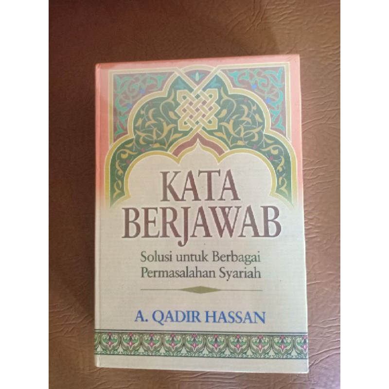 Kata Berjawab 1 - Ust. Abdul Qadir Hassan