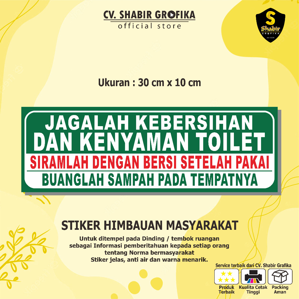 STIKER JAGALAH KEBERSIHAN TOILET