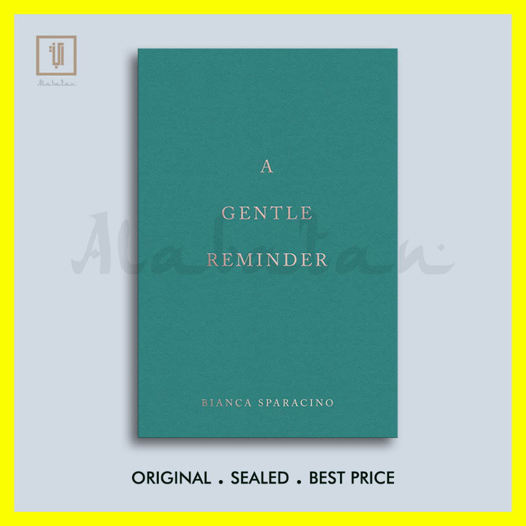A Gentle Reminder By Bianca Sparacino-9781949759297