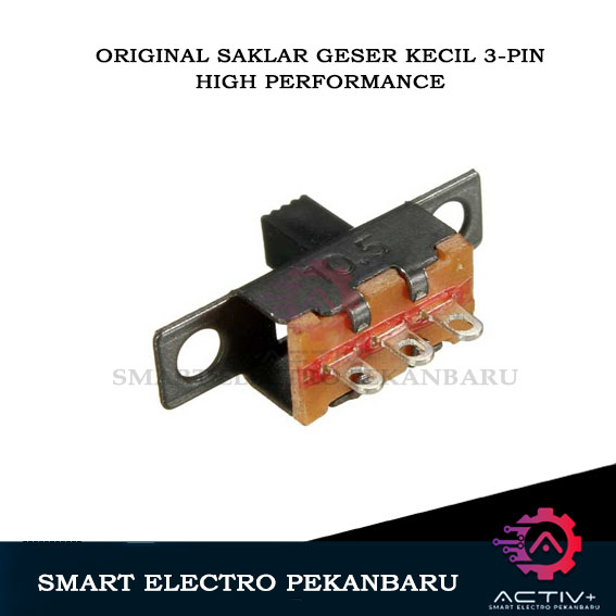 ORIGINAL SAKLAR GESER KECIL 3 PIN SPDT SAKLAR GESER MINI SWITCH SLIDE