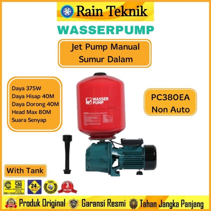 Wasser  PC-380 EA Manual Jet Pump Pompa Air Sumur Dalam Hisap & Dorong 40 Meter 375 Watt with Tangk 