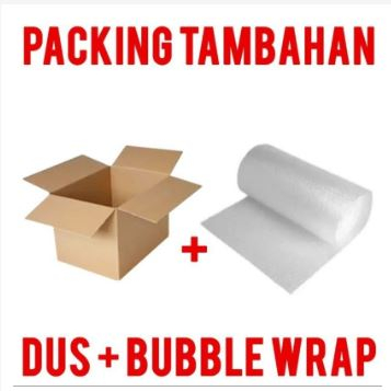 

Tambahan Packaging Bubble dan Dus