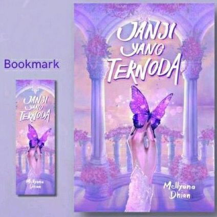[BISA COD] Novel Janji yang Tak Ternoda - Janji yang Ternoda - Pangeran Hati - Mellyana