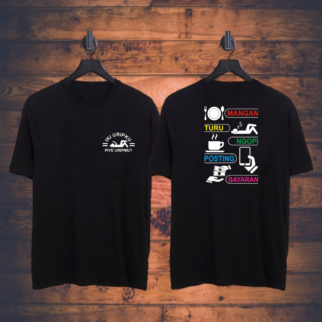 Kaos IKI URIPKU PIYE URIPMU?  MANGAN TURU NGOPI POSTING BAYARAN  bisa cod pakaian pria tshirt dan ka