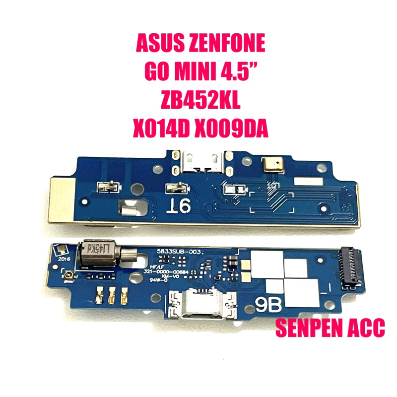 BOARD PAPAN CAS CONNECTOR CHARGER ASUS ZENFONE GO MINI 4.5” ZB452KG X014D X009DA