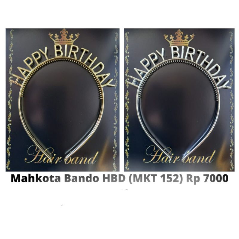 Mahkota Bando Happy Birthhday / Mahkota Bando / Mahkota Birthday / Mahkota Party