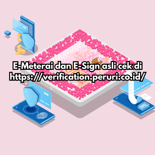 

E-Meterai dan E-Sign Tanda Tangan Elektronik