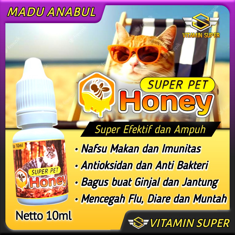 Super Pet Honey Madu Anabul Vitamin Nafsu Makan, Daya Tahan Tubuh, Anti Bakteri dan Antioksidan