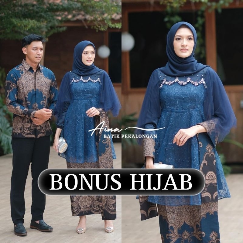 BATIK KEBAYA COUPLE MODERN KEBAYA LAMARAN TUNANGAN KEBAYA WISUDA KEBAYA KONDANGAN TERBARU WID BATIK 