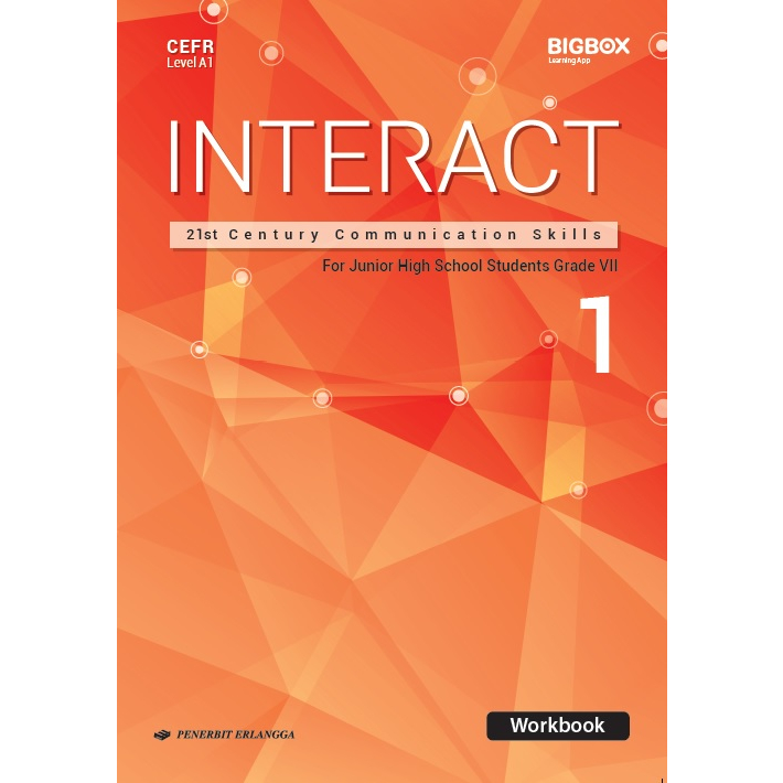 

INTERACT FOR SMP/MTS GRADE 7,8 /WORKBOOK-CEFR