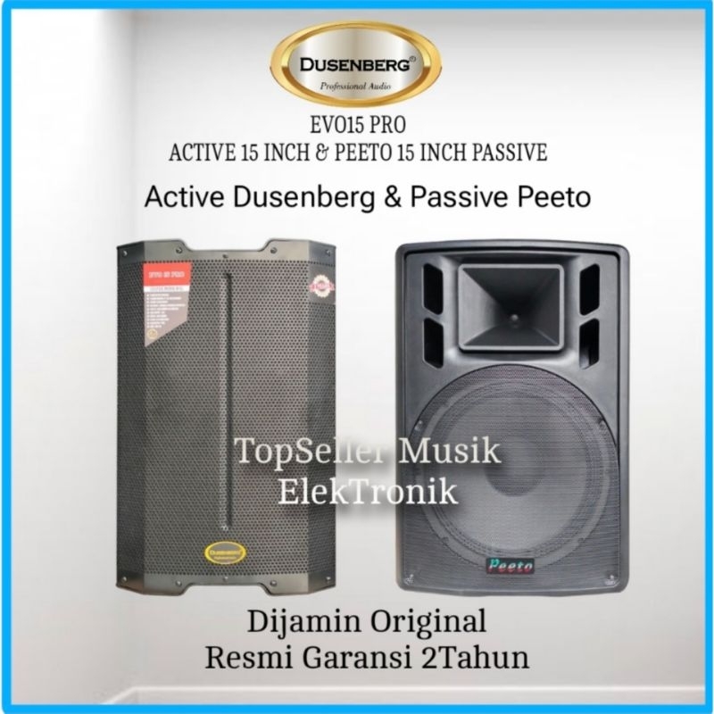Paket Sound System Speaker Aktif Pasif 15 Inch Dusenberg Evo 15 Pro & Speaker Pasif Peeto 15 Inch