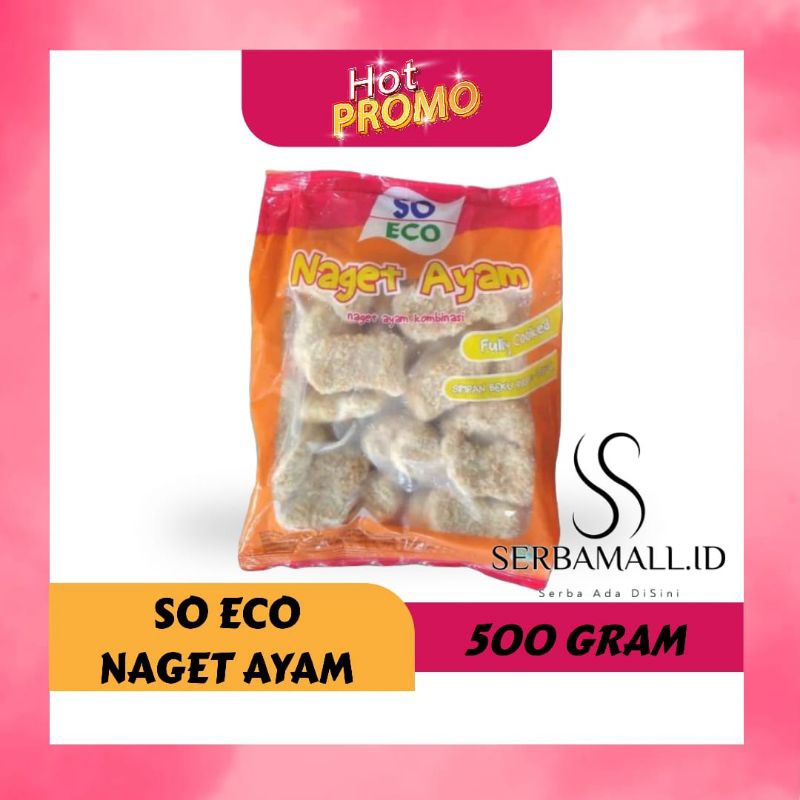 

SO ECO NUGGET AYAM 500 GRAM TERMURAH NAGET ENAK COCOK UNTUK CAMILAN LAUK DIRUMAH