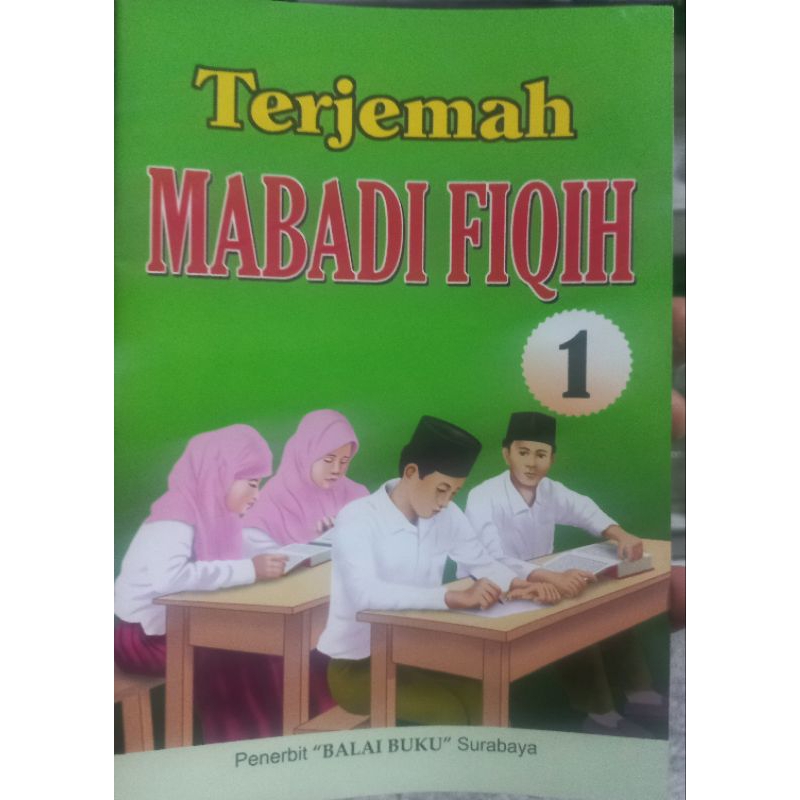 Terjemahan mabadi fiqih jus.1