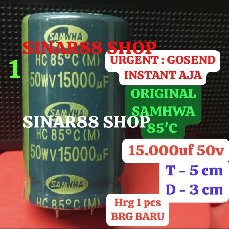 15.000uf50v 15.000uf 50v 15000uf50v 15000uf SAMHA ORIGINAL ASLI ELCO CAPASITOR ELKO ECO EKO