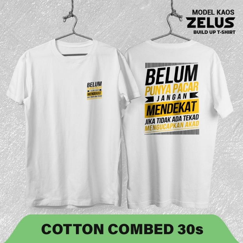 Kaos Kata Belum Punya Pacar/Kaos Distro