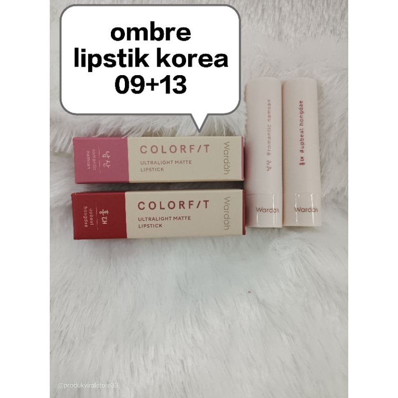 wardah ombre lipstik colorfit ultralight matte korea 09+13