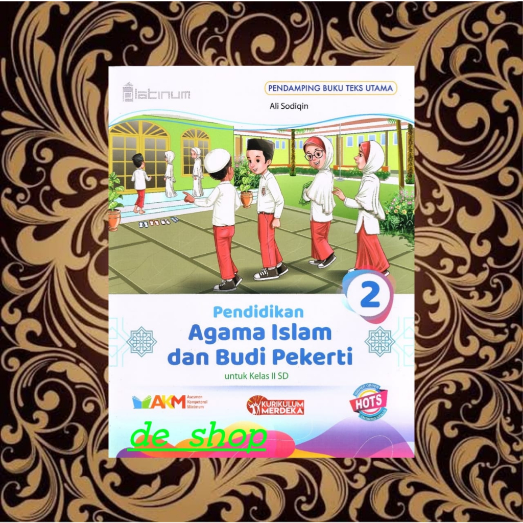 BUKU PENDIDIKAN AGAMA ISLAM DAN BUDI PEKERTI KELAS 2 SD TIGA SERANGKAI