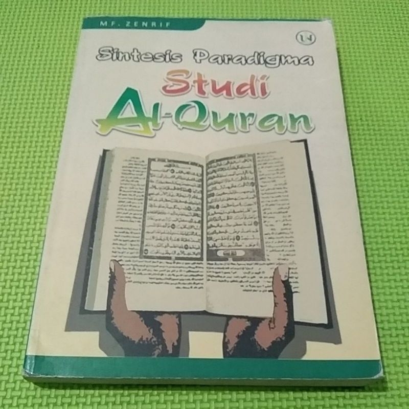 Sintesis Paradigma Studi Al-Quran- M.F Zenrif