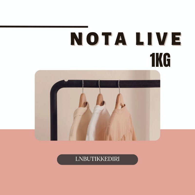 NOTA LIVE  1KG NOMINAL UNDER 50RB (maks co jam 3 siang)