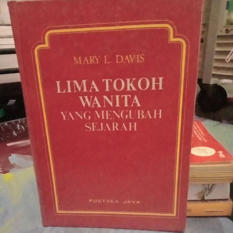 BUKU SEJARAH "LIMA TOKOH WANITA YANG MENGUBAH SEJARAH"