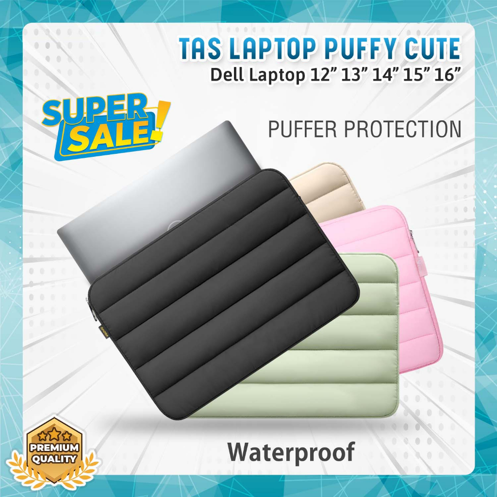 Tas Puffy Dell Laptop 12 13 14 15 16 inch Latitude XPS Inspiron Sleeve Bag Cute Anti Air Waterproof 