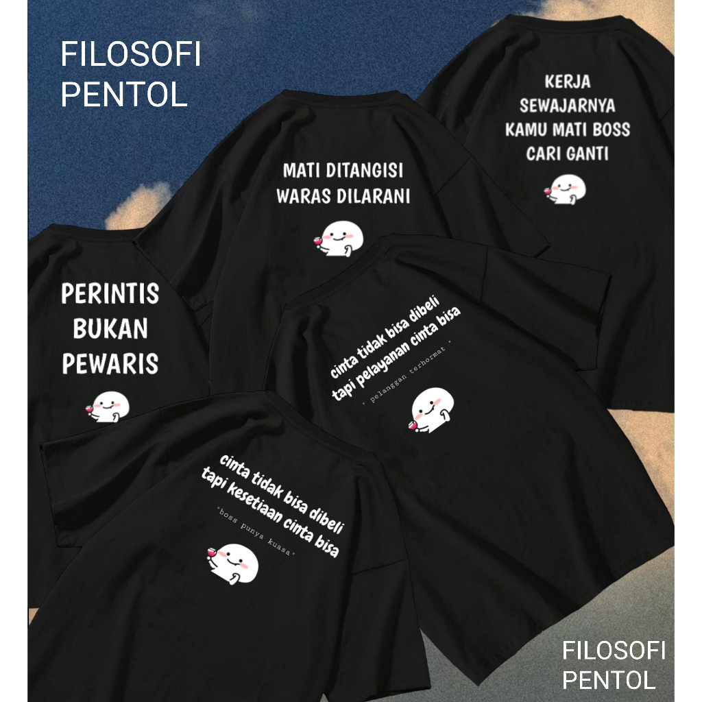 Kaos Filosofi Stiker Pentol Kata Kata