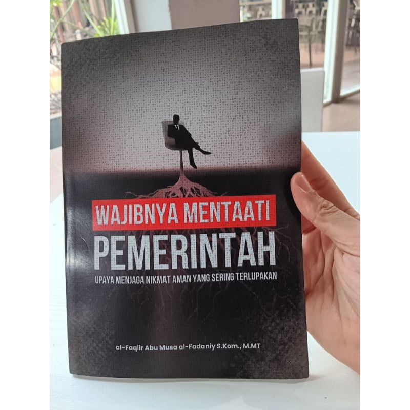 Buku Wajibnya Mentaati Pemerintah, Upaya Menjaga Nikmat Aman Yang Sering Terlupakan
