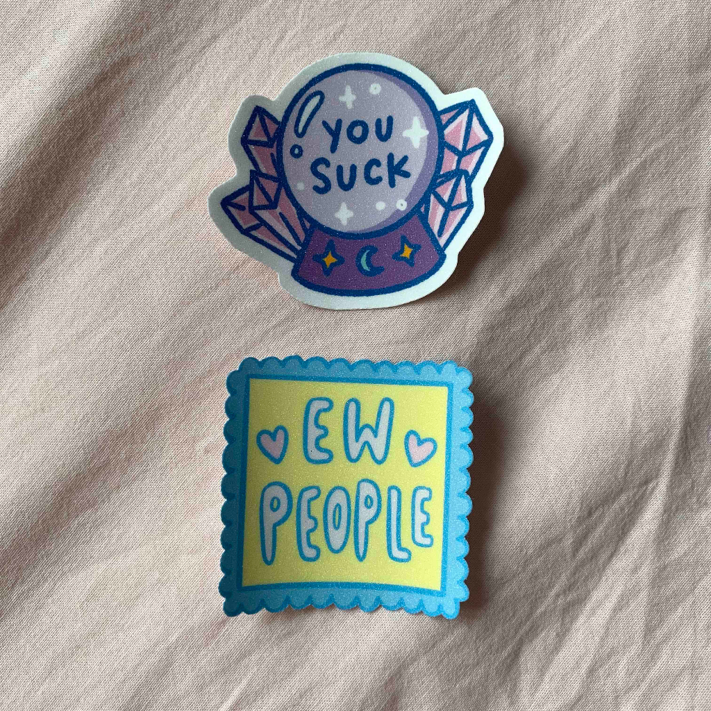 

Sticker die-cut glitter b-grade laminated by artsyjadey stiker ew people you suck