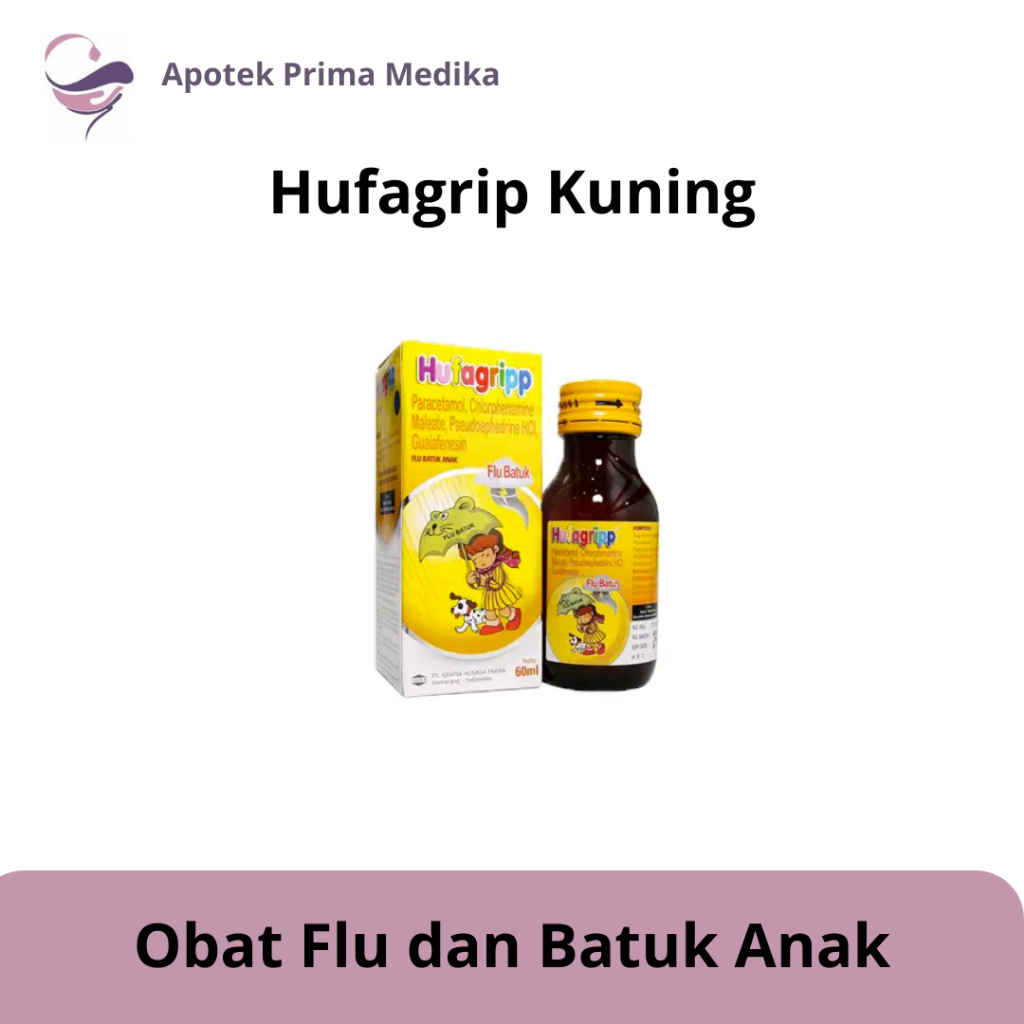 Hufagripp Flu & Batuk Berdahak 60 Ml / Hufagrip Kuning / Obat Batuk & Pilek Anak