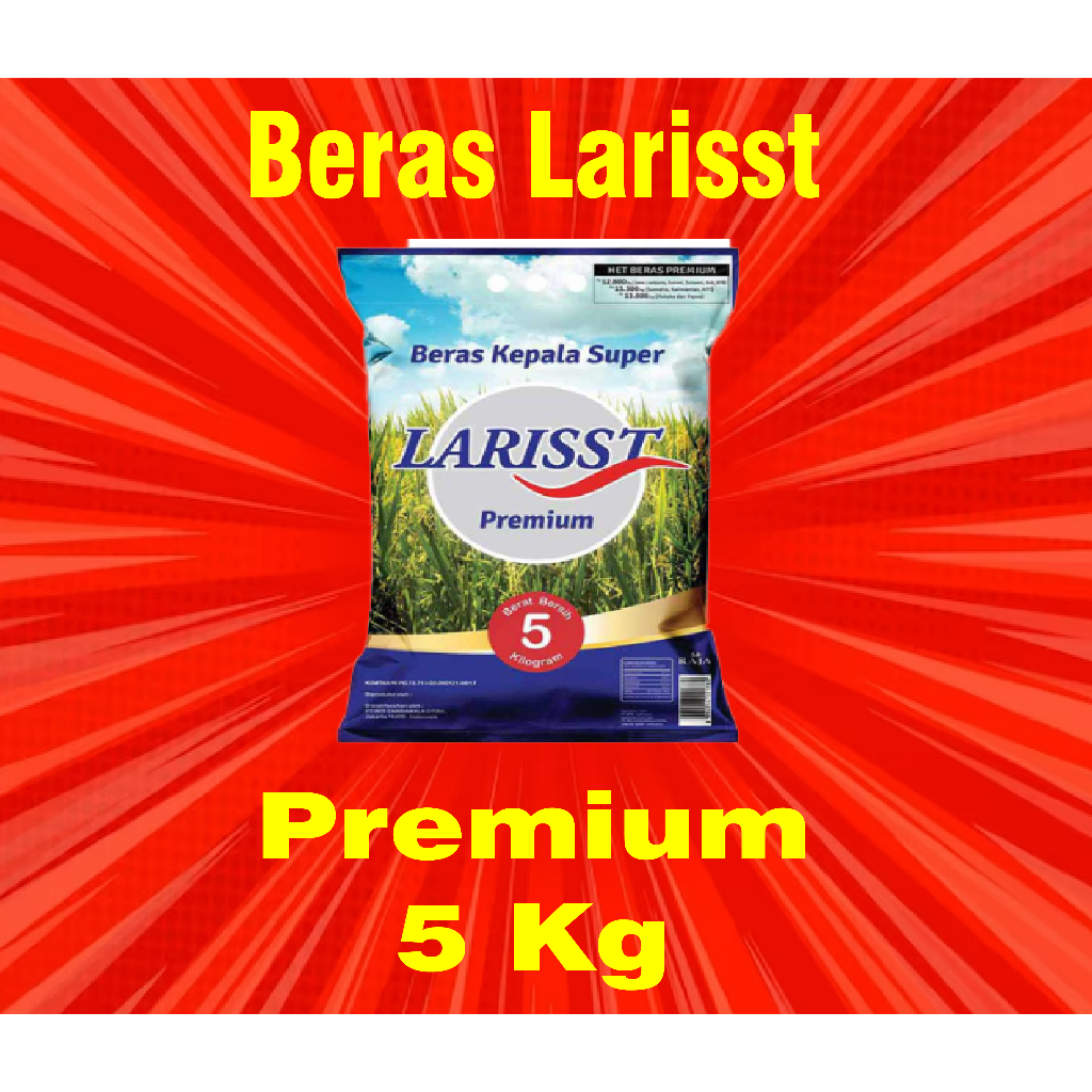 

beras premium merk Larisst kemasan 5Kg