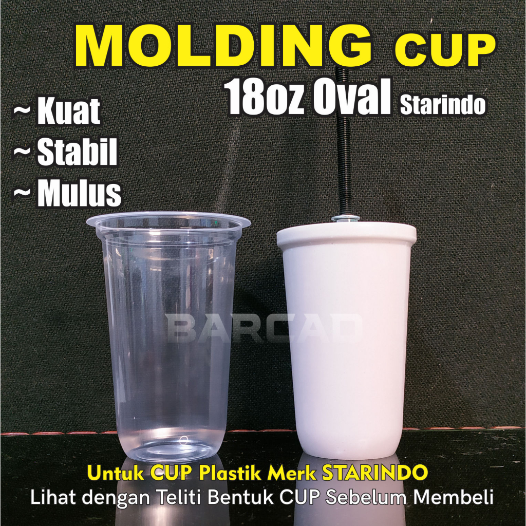 Molding Dudukan Sablon CUP Plastik Starindo 18oz Oval