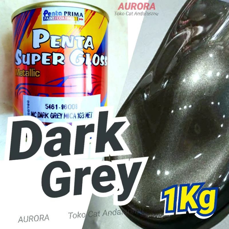 Cat Penta Super Gloss NC Dark Grey Mica 1G3 Met Lemah Teles Abu Monyet Metalik 1kg | sepeda motor mo