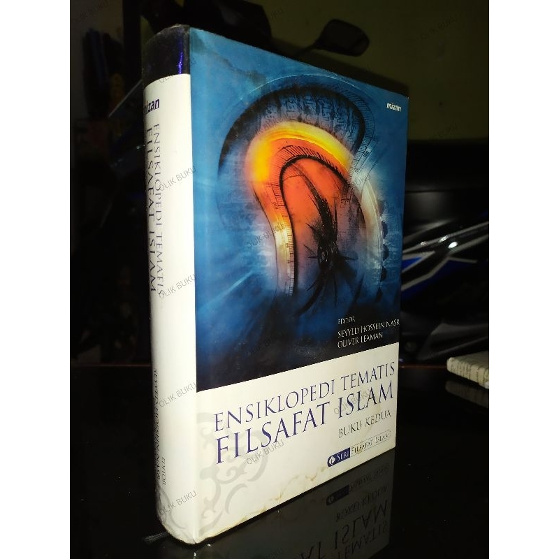 Ensiklopedi Tematis Filsafat Islam - Oliver Leaman