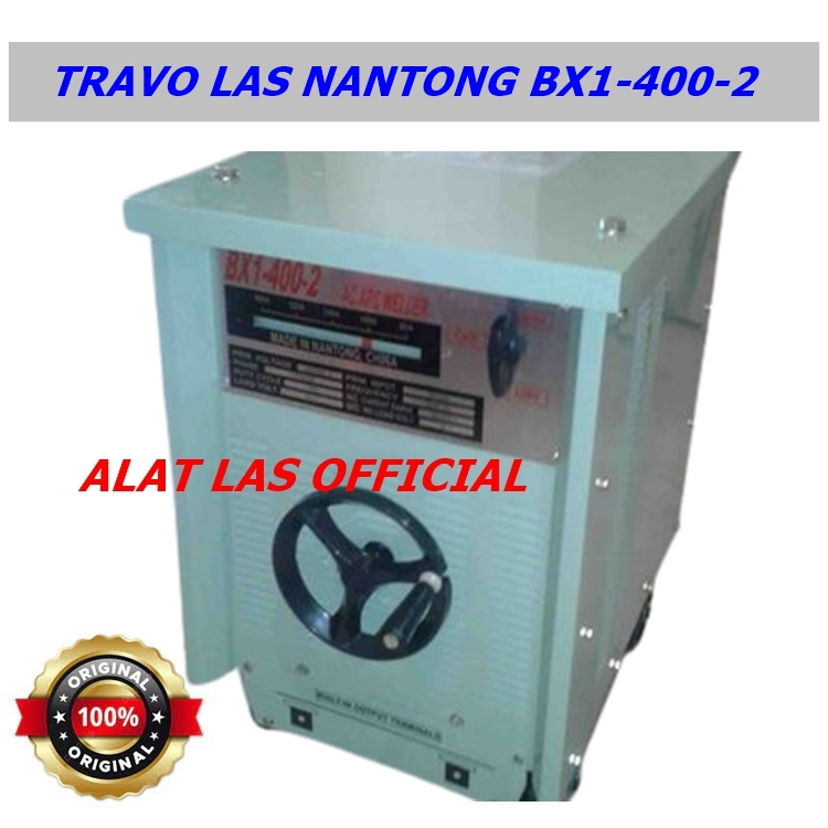 Mesin Las Listrik Nantong BX 400 A Travo Las Nantong BX1-400-2 Welding