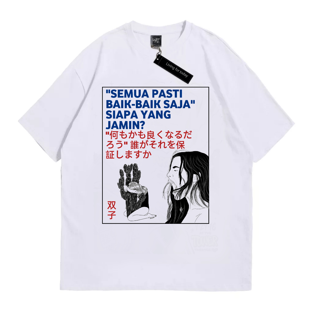TWINS - T-Shirt Semua Pasti Baik-Baik Saja | Kaos Seni Kanji