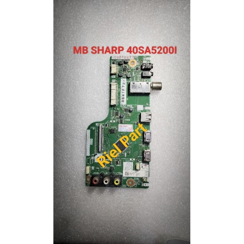 MB MAINBOARD MOBO MESIN MOTHERBOARD MESIN TV LED SHARP LC-40SA5200I LC 40SA5200I 40SA5200