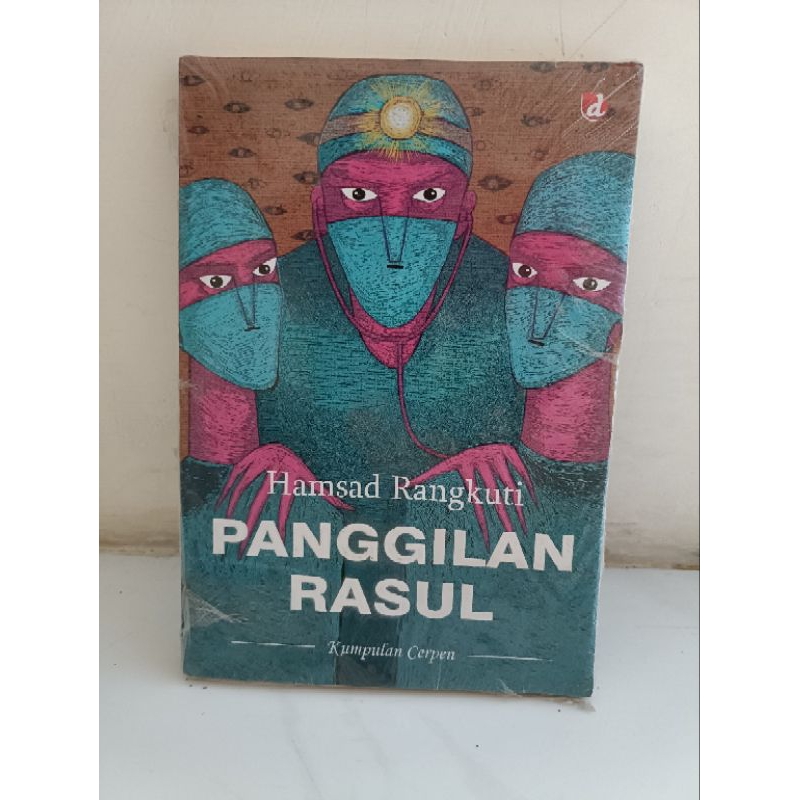 Buku original kumpulan cerpen Hamsad Rangkuti panggilan rasul