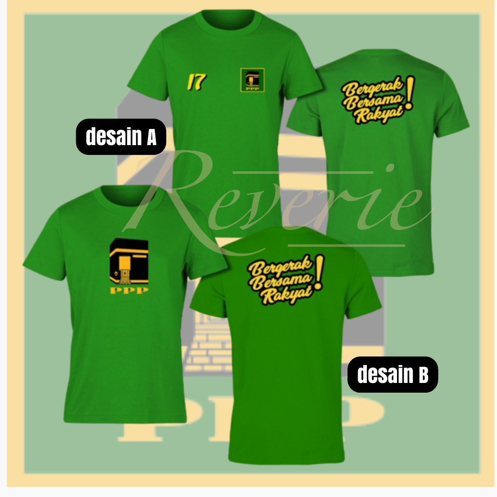 TSHIRT PARPOL PPP NO17 PARTAI PERSATUAN PEMBANGUNAN P3 PETIGA KAOS BAJU PEMILU PILPRES 2024 CALEG KA