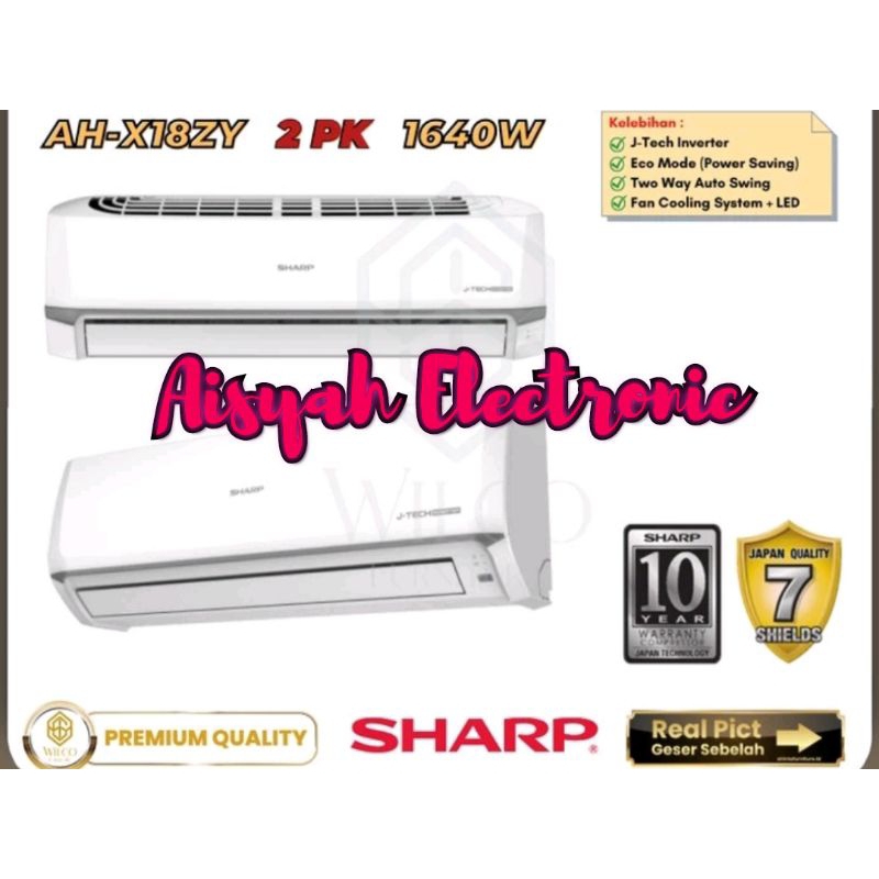 AC SHARP 2 PK INVERTER AH-X18ZY GARANSI 10 TAHUN