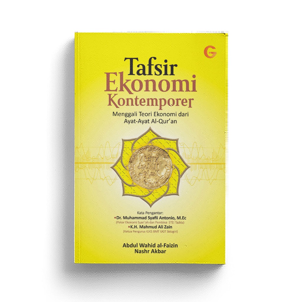 Tafsir Ekonomi Kontemporer - Abdul Wahid - GI