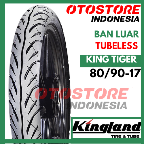 Ban Luar Motor Depan Belakang Kingland King Tiger  80/90-17  Ring 17 Tubeless ban Motor Bebek supra 