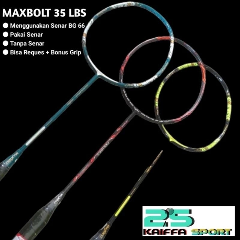 RAKET BADMINTON MAXBOLT THUNDERBOLT ORIGINAL 35 LBS